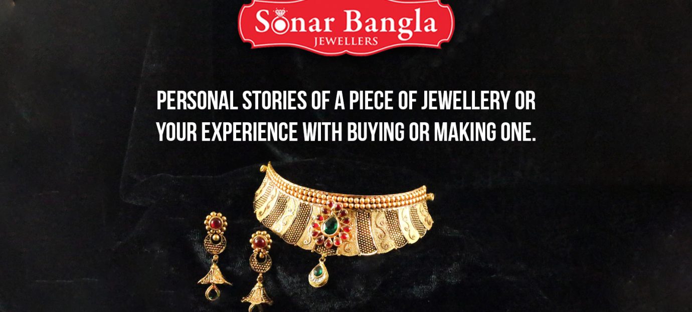 Personal stories of a piece of jewellery or your experience with buying or making one