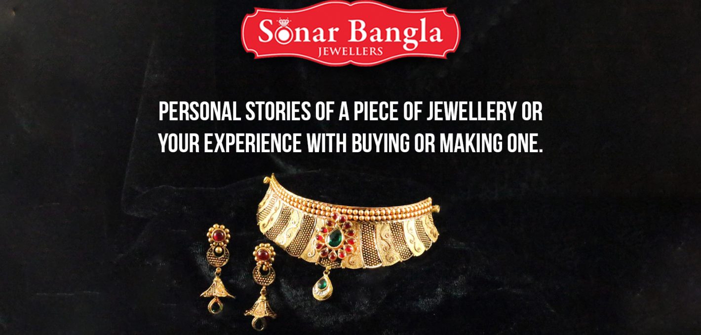 Personal stories of a piece of jewellery or your experience with buying or making one.