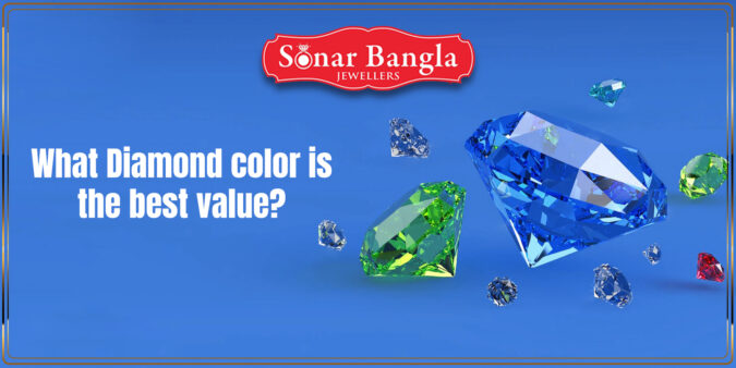 What Diamond’s color is the best value?