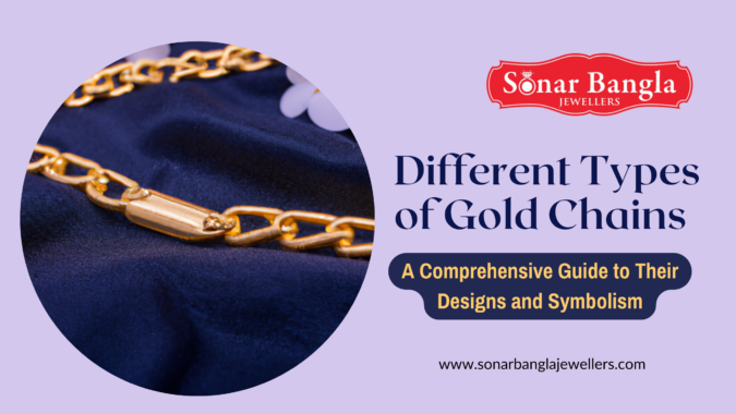 Different Types of Gold Chains: A Comprehensive Guide to Their Designs and Symbolism