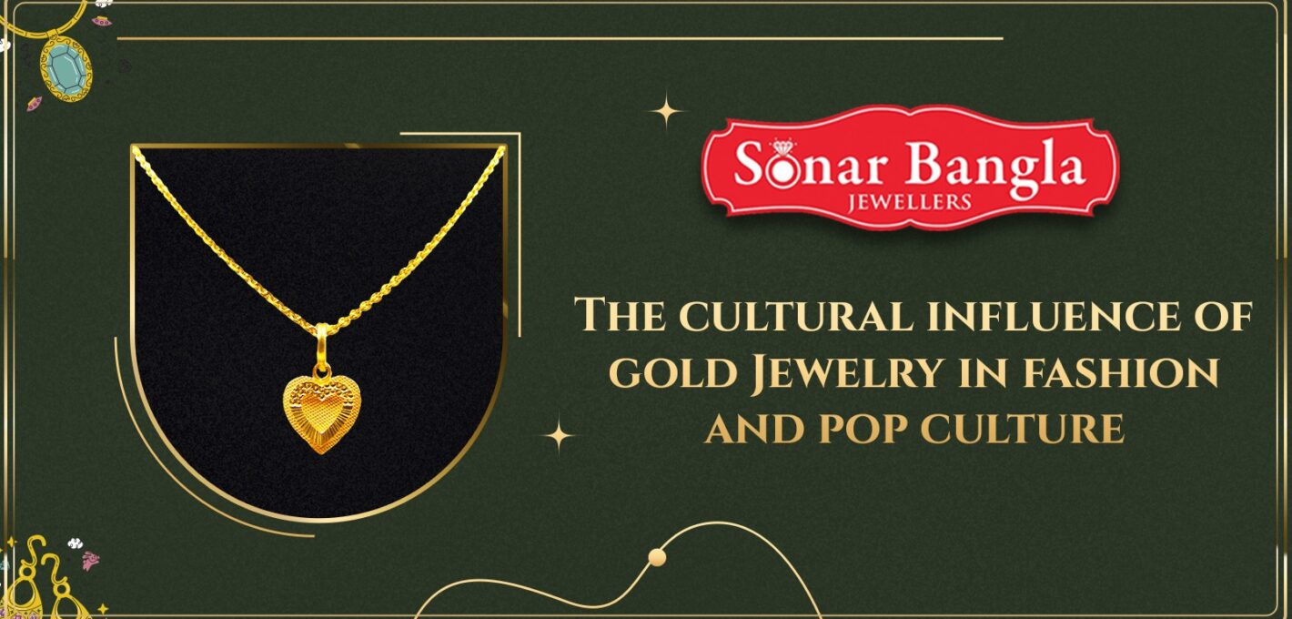 The cultural influence of gold Jewelry in fashion and pop culture