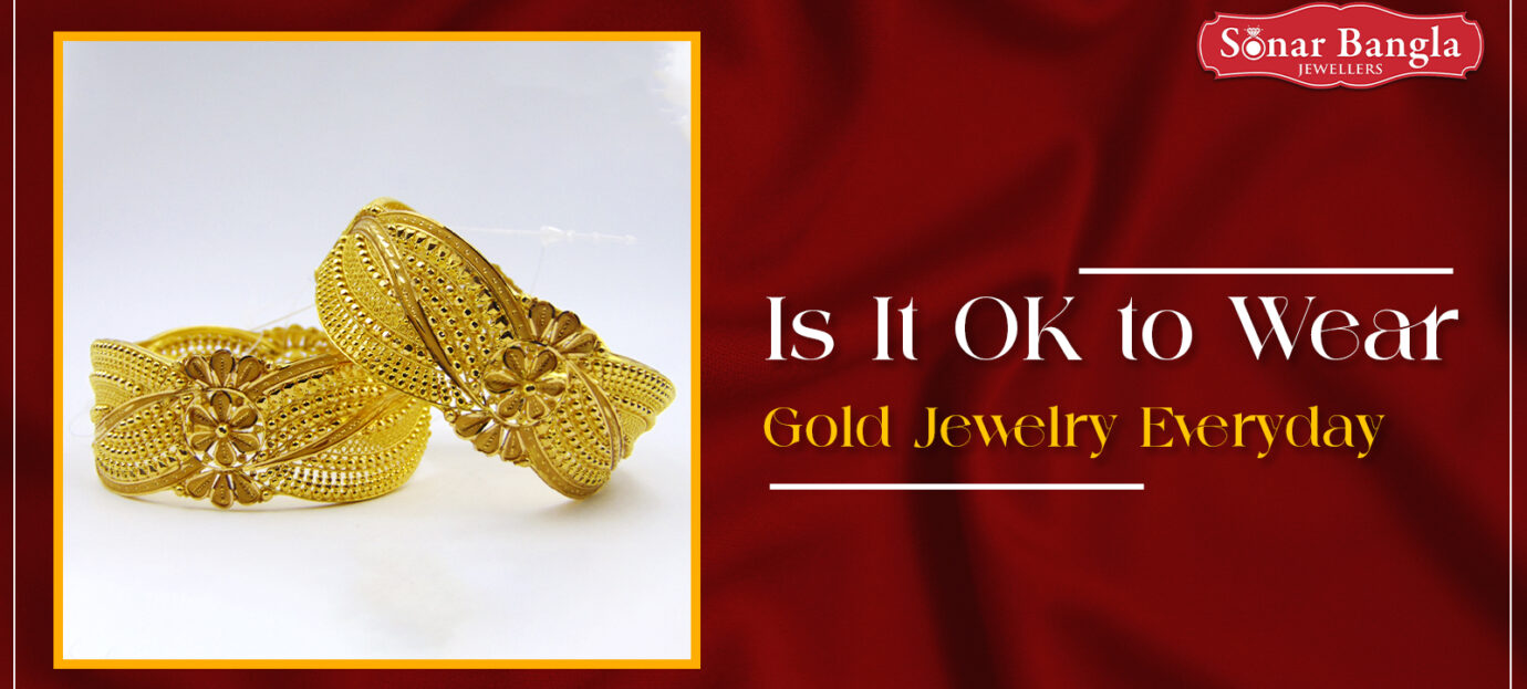 Unveiling the Truth: Can You Wear Gold Jewelry Daily